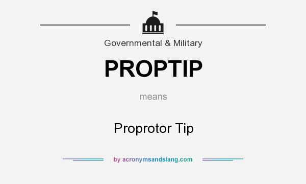 What does PROPTIP mean? It stands for Proprotor Tip
