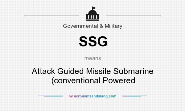 What does SSG mean? It stands for Attack Guided Missile Submarine (conventional Powered