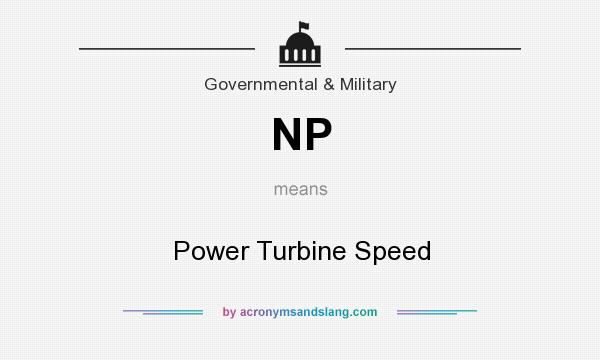 What does NP mean? It stands for Power Turbine Speed