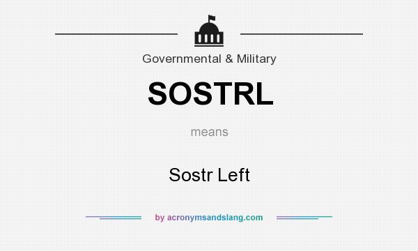 What does SOSTRL mean? It stands for Sostr Left
