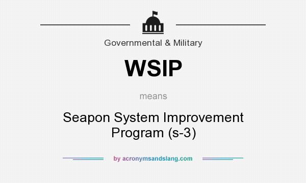 What does WSIP mean? It stands for Seapon System Improvement Program (s-3)