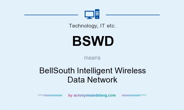 What does BSWD mean? It stands for BellSouth Intelligent Wireless Data Network
