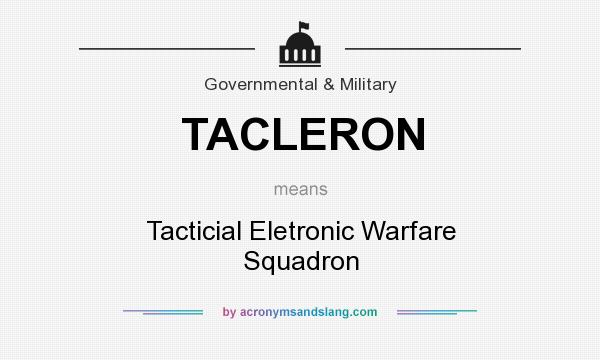 What does TACLERON mean? It stands for Tacticial Eletronic Warfare Squadron