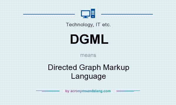 What does DGML mean? It stands for Directed Graph Markup Language