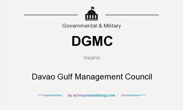 What does DGMC mean? It stands for Davao Gulf Management Council