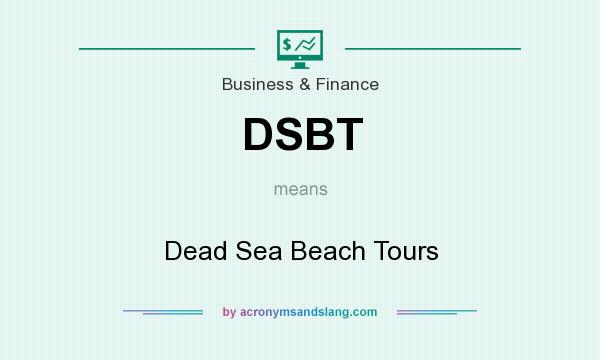 What does DSBT mean? It stands for Dead Sea Beach Tours