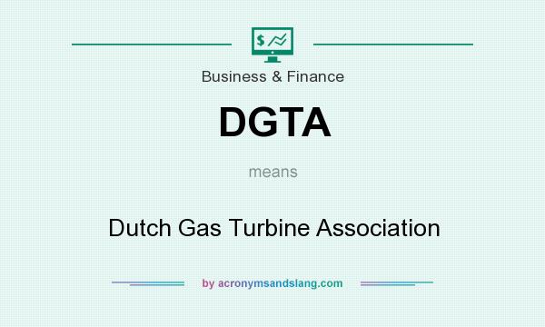 What does DGTA mean? It stands for Dutch Gas Turbine Association