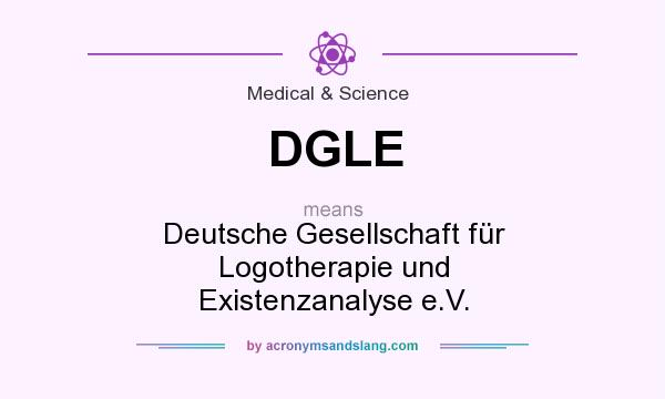 What does DGLE mean? It stands for Deutsche Gesellschaft für Logotherapie und Existenzanalyse e.V.