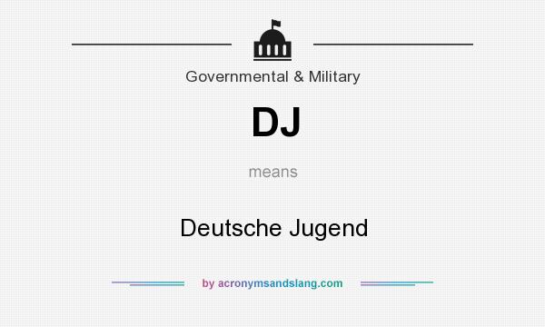 What does DJ mean? It stands for Deutsche Jugend
