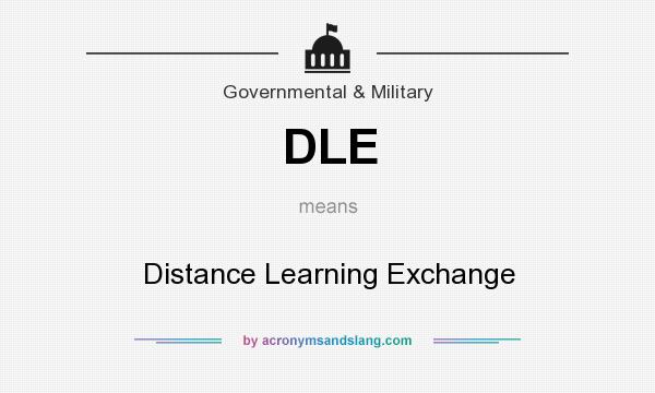 What does DLE mean? It stands for Distance Learning Exchange