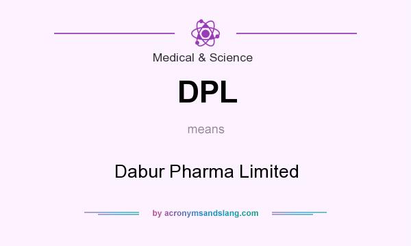 What does DPL mean? It stands for Dabur Pharma Limited