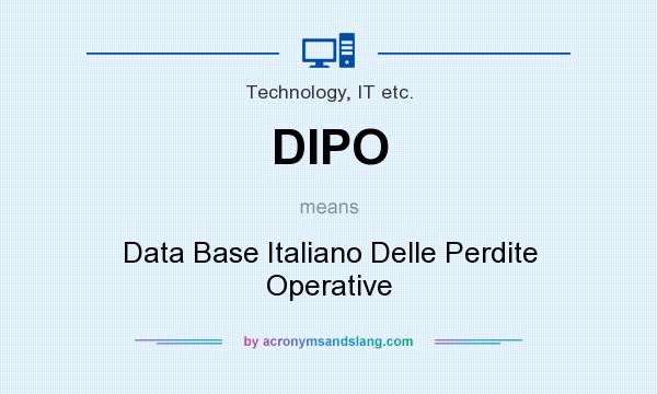 What does DIPO mean? It stands for Data Base Italiano Delle Perdite Operative