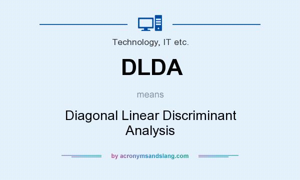 What does DLDA mean? It stands for Diagonal Linear Discriminant Analysis