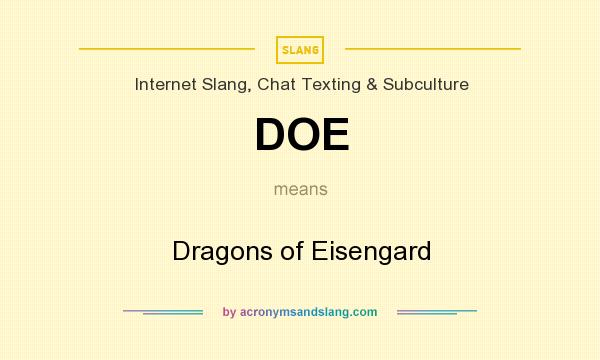 What does DOE mean? It stands for Dragons of Eisengard