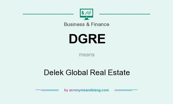 What does DGRE mean? It stands for Delek Global Real Estate
