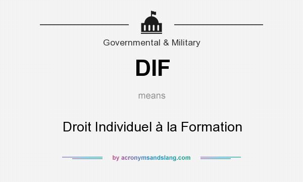 What does DIF mean? It stands for Droit Individuel à la Formation