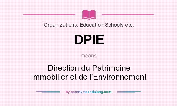 What does DPIE mean? It stands for Direction du Patrimoine Immobilier et de l`Environnement