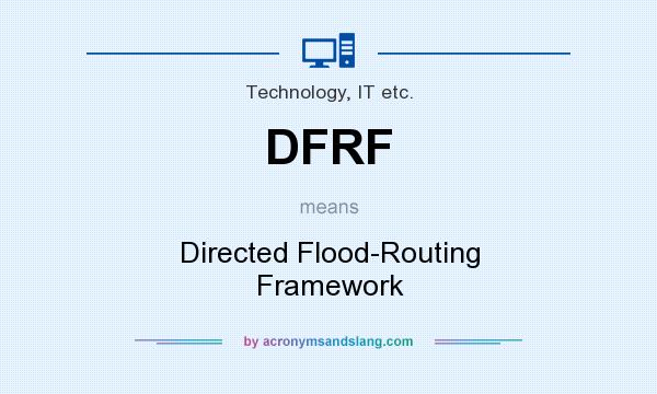 What does DFRF mean? It stands for Directed Flood-Routing Framework