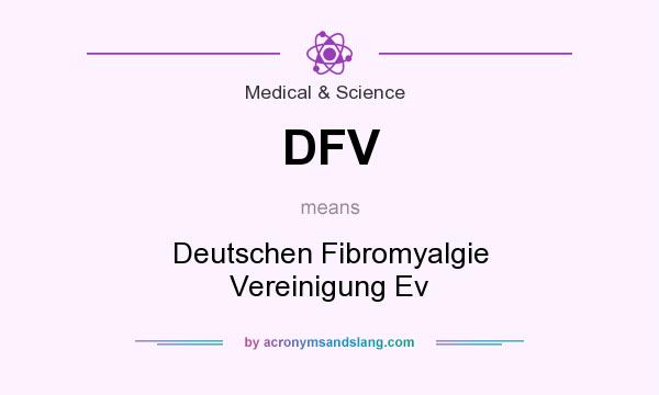 What does DFV mean? It stands for Deutschen Fibromyalgie Vereinigung Ev