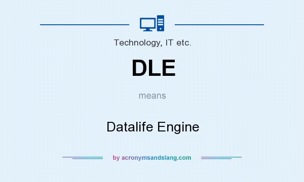 What does DLE mean? It stands for Datalife Engine