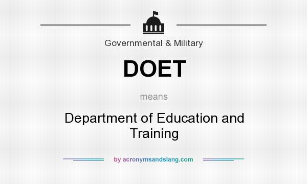 What does DOET mean? It stands for Department of Education and Training