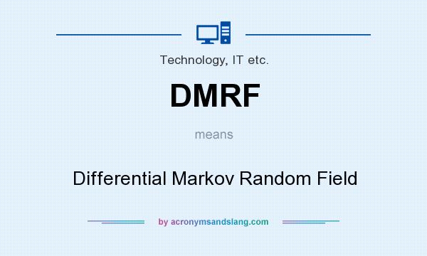 What does DMRF mean? It stands for Differential Markov Random Field