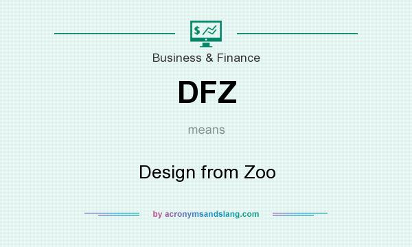 What does DFZ mean? It stands for Design from Zoo