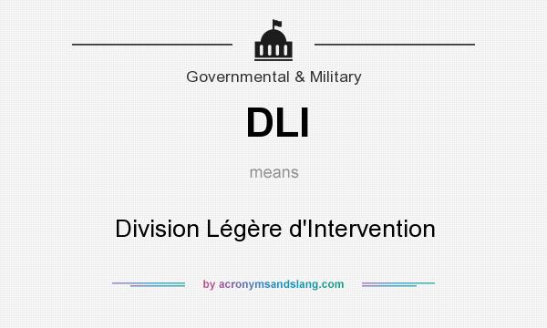 What does DLI mean? It stands for Division Légère d`Intervention