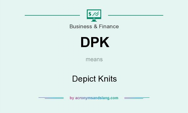 What does DPK mean? It stands for Depict Knits