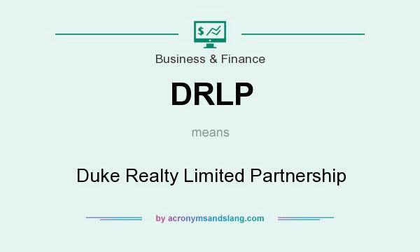 What does DRLP mean? It stands for Duke Realty Limited Partnership