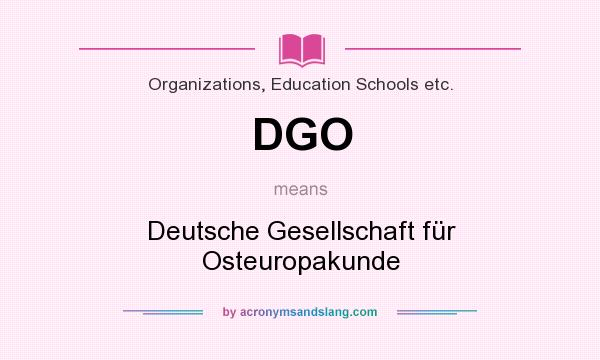 What does DGO mean? It stands for Deutsche Gesellschaft für Osteuropakunde