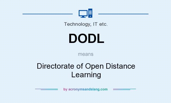 What does DODL mean? It stands for Directorate of Open Distance Learning