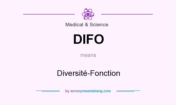 What does DIFO mean? It stands for Diversité-Fonction
