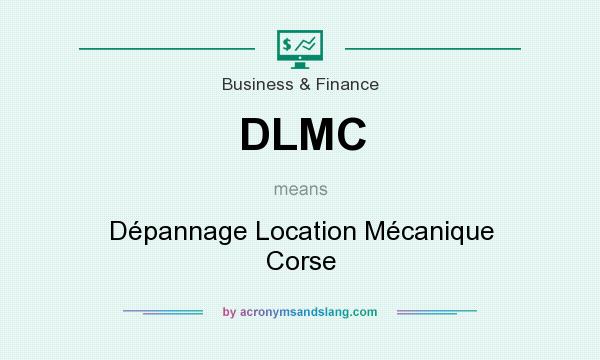What does DLMC mean? It stands for Dépannage Location Mécanique Corse