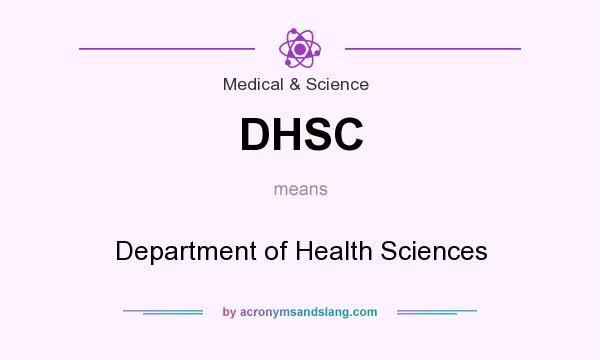 What does DHSC mean? It stands for Department of Health Sciences