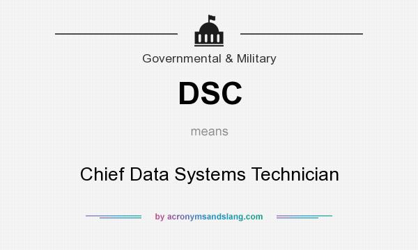 What does DSC mean? It stands for Chief Data Systems Technician