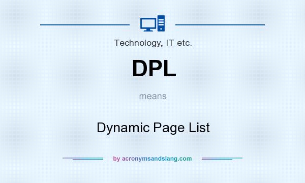 What does DPL mean? It stands for Dynamic Page List