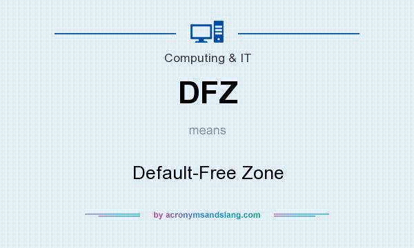 What does DFZ mean? It stands for Default-Free Zone