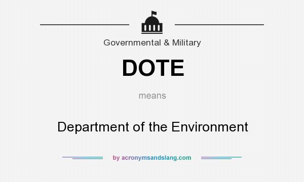 What does DOTE mean? It stands for Department of the Environment