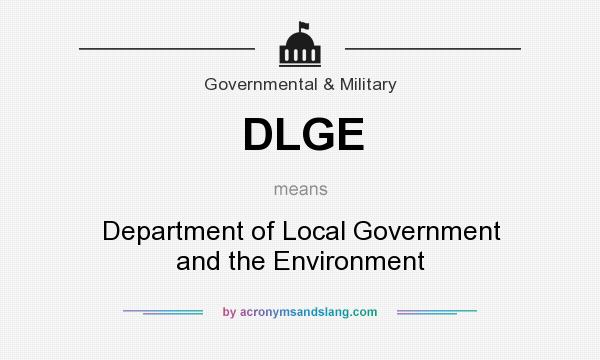 What does DLGE mean? It stands for Department of Local Government and the Environment