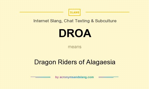 What does DROA mean? It stands for Dragon Riders of Alagaesia