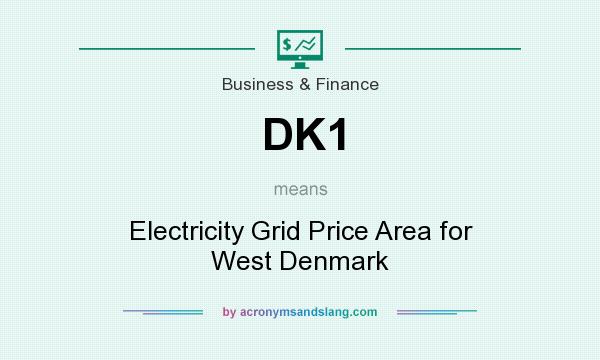 What does DK1 mean? It stands for Electricity Grid Price Area for West Denmark