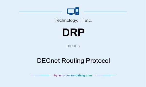 What does DRP mean? It stands for DECnet Routing Protocol