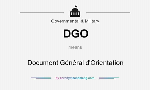 What does DGO mean? It stands for Document Général d`Orientation