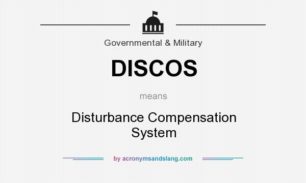 What does DISCOS mean? It stands for Disturbance Compensation System