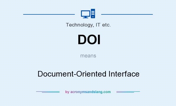 What does DOI mean? It stands for Document-Oriented Interface