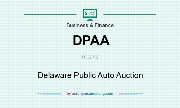 What does DPAA mean? It stands for Delaware Public Auto Auction