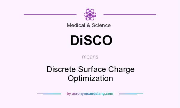 What does DiSCO mean? It stands for Discrete Surface Charge Optimization