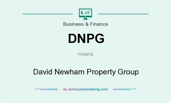 What does DNPG mean? It stands for David Newham Property Group