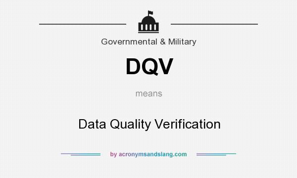 What does DQV mean? It stands for Data Quality Verification